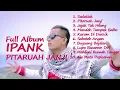 Full Album IPANK Pitaruah Janji YouTube