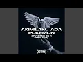 Download Lagu Akimilaku Ada Pokemon