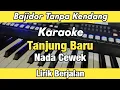 Download Lagu Karaoke - Tanjung Baru Bajidor Tanpa Kendang Nada Cewek Lirik Berjalan