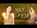 Download Lagu MỸ TÂM - NHỚ VỀ EM (LIVE)