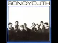 Sonic Youth - I Dreamed I Dream