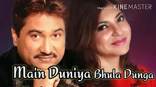 Main Duniya Bhula Dunga Lyrics Song Aashiqui Kumar Sanu And Alka Yagnik 