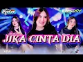 Lagu DJ JIKA CINTA DIA JINGLE PESONA GONDANGLEGI || TEAM NGOKOS