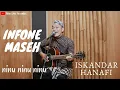 Download Lagu INFONE MASEH | NINU NINU - ISKANDAR HANAFI | COVER BY SIHO LIVE ACOUSTIC