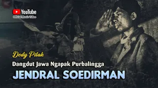 jendral sudirman dedy pitak lagu ngapak official music video 