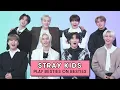K-Pop Group Stray Kids Reveal Their Secret Nicknames For Each Other Besties on Besties Seventeen
