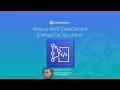 What Is AWS CodeCommit And When To You Use it - AWS Training
