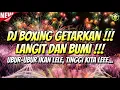 Download Lagu DJ BOXING GETARKAN LANGIT DAN BUMI !!! DJ JUNGLE DUTCH FULL BASS BETON TERBARU 2025