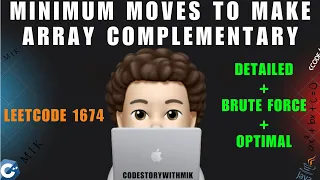 Minimum Moves to Make Array Complementary Beginner Friendly Super Detailed Leetcode 1674 MIK