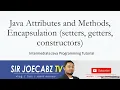 Java Programming Tutorial 17 - Java Attributes Methods Encapsulation and Constructors