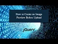 How to Create an Image Before Upload using jQuery