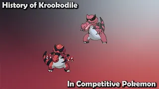 How GOOD was Krookodile ACTUALLY - History of Krookodile in Competitive Pokemon Gens 5-7