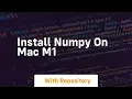 install numpy on mac m1