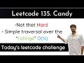 Leetcode 135 Candy Hindi Not that Hard