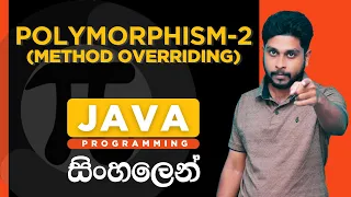 Java Tutorial - 28 Polymorphism 2 Method Overriding in Java Sinhala