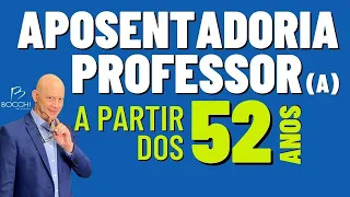 APOSENTADORIA DO PROFESSOR: TODAS REGRAS DE TRANSIÇÃO. LPA Aposentadoria do Professor