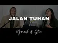 Download Lagu JALAN TUHAN (Yusach \u0026 Stevi) #SaatMenyembah