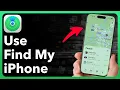 How To Use Find My iPhone