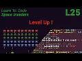 Space Invaders Lesson 25 - Level Up