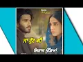 Download Lagu Tuttgi Lihaz Mundeya Amrita Virk Punjabi Old Sad Song Status Whatsapp Status