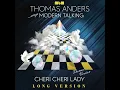 Download Lagu Thomas Anders - Cheri Cheri Lady Long Version (cut by Manayev)