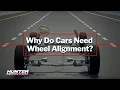 Why Do Cars Need Wheel Alignment