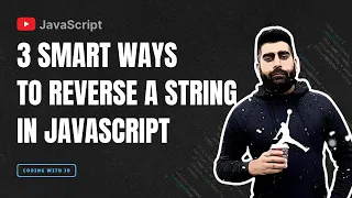 3 Smart Ways to Reverse a String in JavaScript 2024