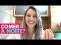 Download Lagu QUAL DEVE SER O HORÁRIO DA ÚLTIMA REFEIÇÃO DO DIA? E O QUE COMER? - NUTRICIONISTA JACIARA PETRY