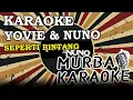 Lagu YOVIE \u0026 NUNO - SEPERTI BINTANG (KARAOKE VERSION)