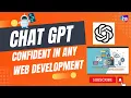 Web Development - Chat GPT Web Development is the future is here for developers