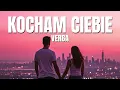 Download Lagu Verba - Kocham Ciebie ( Nowość 2025 ) ❤️