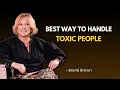 This Is How Smart People Treat Toxic People Professor Brene Brown