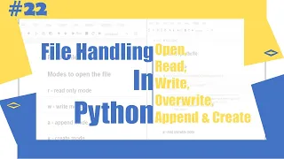 Python Tutorial - 22 File Handling in Python Python for Beginners Learnerea