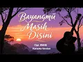 Download Lagu 🎤 BAYANGMU MASIH DISINI 🎤 | (Karaoke Version) LAGU ROMANTIS MENYENTUH HATI @LIRIKHATI21