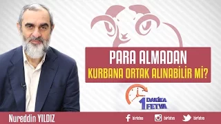 Para almadan kurbana ortak alınabilir mi?