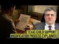 Texas Child Support Modification Process Explained
