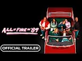 Lagu All is Fine in ‘89 | Official Trailer 