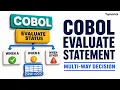 COBOL EVALUATE Statement Explained COBOL Tutorial