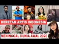 Lagu Kabar Duka‼️5 Artis Indonesia Meninggal Dunia di Awal Tahun 2026