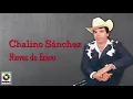 Chalino Sánchez - Nieves De Enero (Letra Oficial)