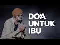 Download Lagu BIKIN MERINDING!!, DO'A UNTUK IBU