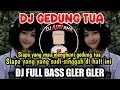 Lagu DJ GEDUNG TUA - SIAPA YANG MAU MENGHUNI GEDUNG TUA REMIX FULL BASS VIRAL TIKTOK TERBARU 2026 