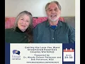 Getting the Love You Want Couples Workshop with Dr Wendy and Bob