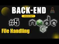 Master File Handling with FS Module in Node js Backend Mastery with Node js Death Code