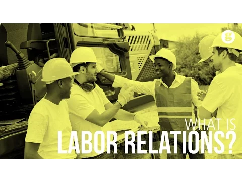 Download MP3 What is Labor Relations?