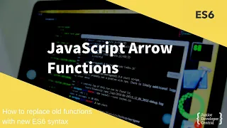 JavaScript Arrow Functions ES6 How to replace old functions