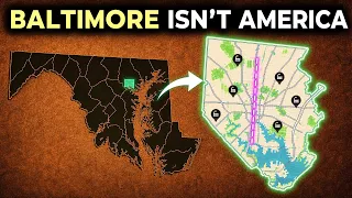 Why Baltimore Makes No Sense as a U S City