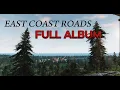 Lagu Ari - East Coast Roads (FULL ALBUM)