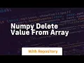 numpy delete value from array