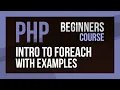 PHP foreach loop explained with arrays objects and key value